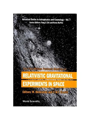 cover image of Relativistic Gravitational Experiments In Space--Proceedings of the First William Fairbank Meeting